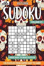 Autumn Sudoku Super Easy to Hard: Volume 01