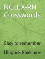 NCLEX-RN Crosswords: Easy to remember