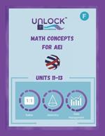 Unlock Math Foundations: Units 11-13