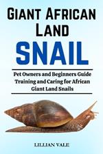 Giant African Land Snail