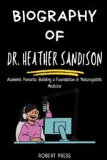 Dr. Heather Sandison: Academic Pursuits: Building a Foundation in Naturopathic Medicine