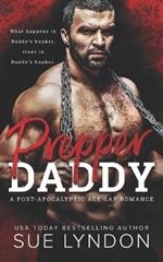 Prepper Daddy: A Post-Apocalyptic Age Gap Romance