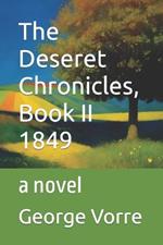 The Deseret Chronicles, Book II 1849