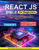 Beginning React JS: Beginner Guide to Learn React JS and Software Installation
