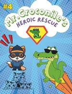 Mr. Croconile's Heroic Rescue: kids story book with empty pages to draw every part of the story next to it . Riverside Alert: A tranquil day by the river takes a sudden turn when Mr. Croconile hears distress calls echoing through the lush surroundings,