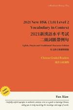 2021 New HSK Level 2 Vocabulary in Context 2021 ??????? ???????: Traditional Character Edition ???