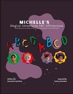 Michelle's Magical Adventures: ABC Affirmations: Sending positive vibes to the brave young girls around the world