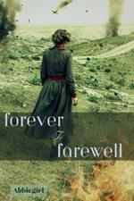 Forever To Farewell