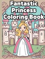 Princess Coloring Book: Easy Coloring Designs for Children, Ages 4-10