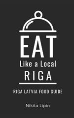 Eat Like a Local-Riga: Riga Latvia Food Guide