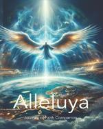 Alleluya - Journey of Faith Companion: Deciphering the Personality of God and Man