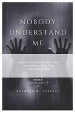Nobody Understand Me: Identifying the Path to Empowerment through Connection and Self-Discovery