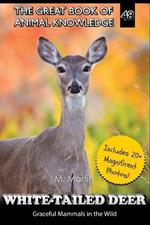 White-Tailed Deer: Graceful Mammals in the Wild