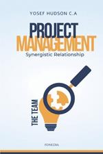 Synergistic relationship: In project management