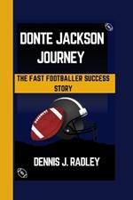 Donte Jackson Journey: The Fast Footballer Success Story