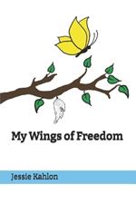 My Wings of Freedom