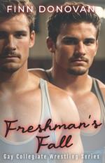 Freshman's Fall: Gay Collegiate Wrestling