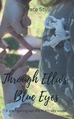 Through Ella's Blue Eyes