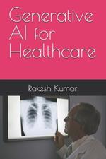 Generative AI for Healthcare
