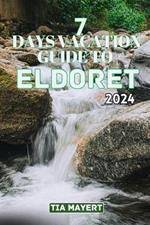 7 Days Vacation Guide to Eldoret: Explore the Heart of Kenya's Rift Valley, experiencing Beauty, Culture, and Adventure