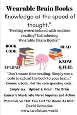 Wearable Brain Books: Knowledge at the speed of thought.