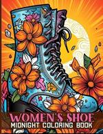 Women's Shoe Midnight Coloring Book: Fashionable Ladies Footwear Black Background Coloring Pages For Color & Relax