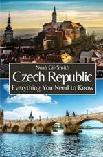 Czech Republic: Everything You Need to Know
