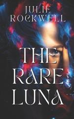 The Rare Luna