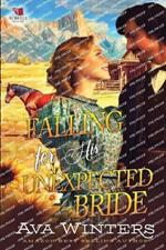 Falling for His Unexpected Bride: A Western Historical Romance Book