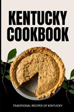 Kentucky Cookbook: Traditional Recipes of Kentucky