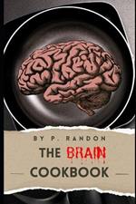 The Brain Cookbook: Gag Gift Books