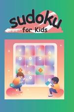 Sudoku for kids 6-8 years old: Sudoku 4x4 easy, puzzles book for children