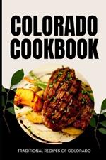 Colorado Cookbook: Traditional Recipes of Colorado