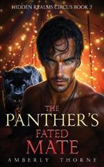 The Panther's Fated Mate: A Paranormal Enemies to Lovers Romance