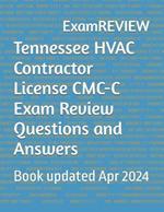 Tennessee HVAC Contractor License CMC-C Exam Review Questions and Answers