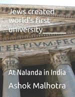 Jews created world's first university: At Nalanda in India