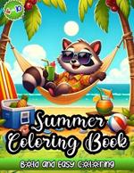 Summer Coloring Book: Find Peace and Joy in Every Page of Our Adorable Coloring Book for Kids and Teens - Perfect for Stress Relief and Summer Relaxation!