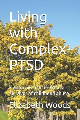 Living With Complex PTSD