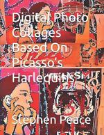 Digital Photo Collages Based On Picasso's Harlequins