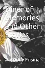 Diner of Memories and Other Stories