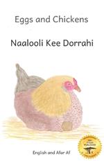 Eggs and Chicken: The Wisdom of Hens in Afar Af and English