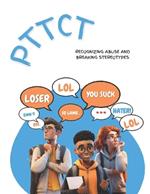 Pttct: Recognizing abuse and Breaking stereotypes