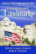 Adult Picture Book of United States Landmarks: With Large Print Bible Verses