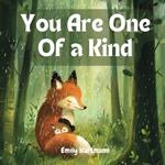 You Are One Of A Kind: Bedtime Book and Nursery Rhymes For Kids