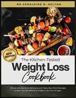 The Kitchen-Tested Weight Loss Cookbook: Unlock the Secret to Delicious and Tasty Zero Point Recipes to Burn Fat For Effective Weight Loss For All Ages