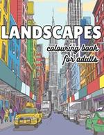 Landscapes: Coloring book for adult