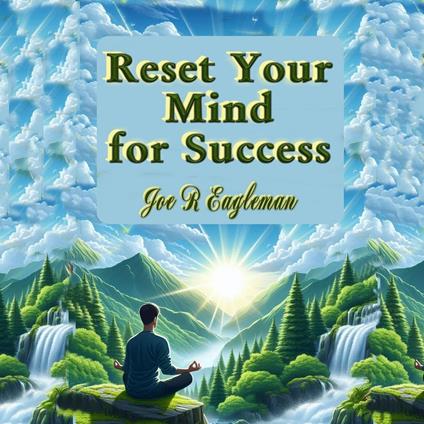Reset Your Mind for Success