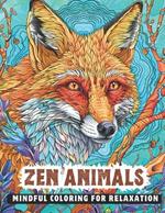 Zen Animals: Mindful Coloring for Relaxation