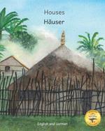 Houses: The Dwellings of Ethiopia in German and English