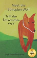 Meet The Ethiopia Wolf: Africa's Most Endangered Carnivore in German and English